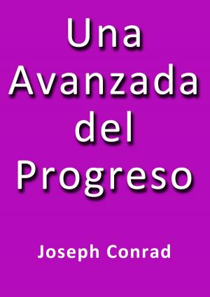 Cover of the book Una avanzada del progreso by Robert E. Howard