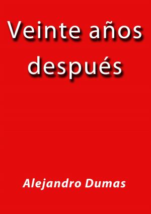 Cover of the book Veinte años después by Calderón de la Barca