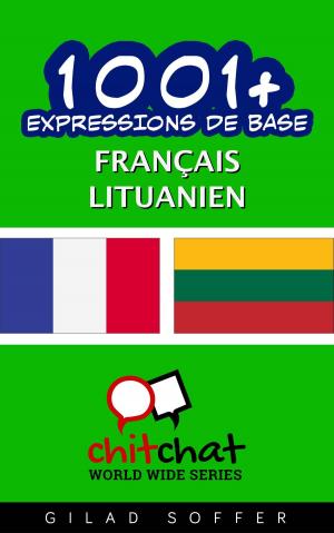 Cover of 1001+ Expressions de Base Français - Lituanien