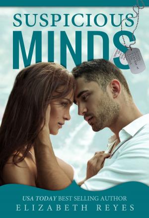 Cover of the book Suspicous Minds by Elizabeth Reyes