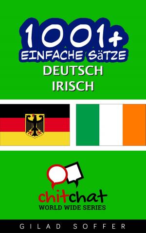 Cover of 1001+ Einfache Sätze Deutsch - Irisch