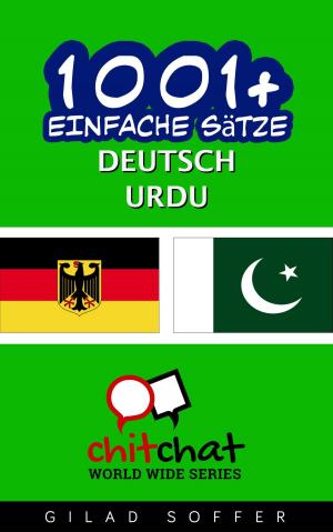 Cover of the book 1001+ Einfache Sätze Deutsch - Urdu by Gilad Soffer