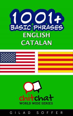 Cover of the book 1001+ Basic Phrases English - Catalan by Gilad Soffer