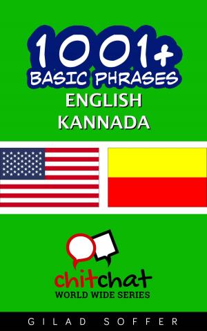 Cover of the book 1001+ Basic Phrases English - Kannada by Gilad Soffer