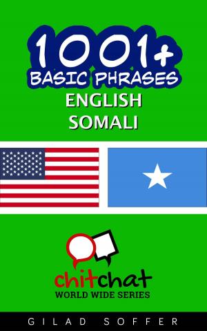 Cover of the book 1001+ Basic Phrases English - Somali by Gilad Soffer