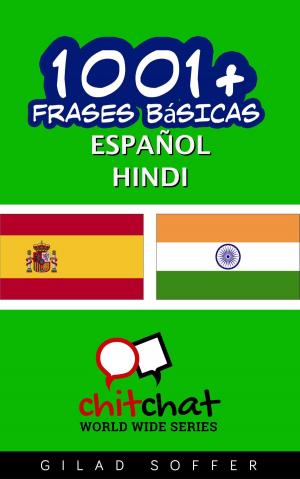 Cover of the book 1001+ frases básicas español - hindi by ギラッド作者