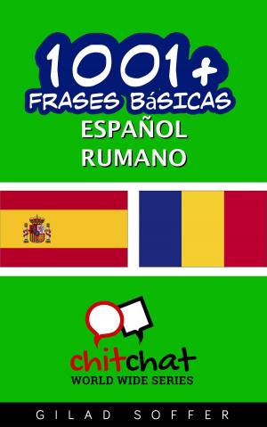 Cover of the book 1001+ frases básicas español - rumano by nicu marius marin