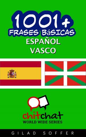 bigCover of the book 1001+ frases básicas español - vasco by 