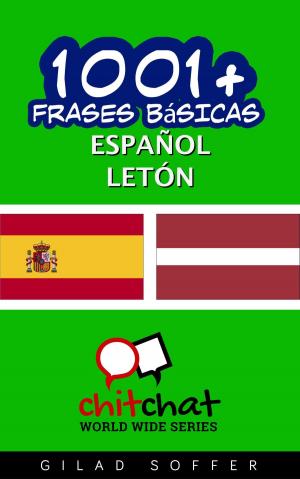 Cover of the book 1001+ frases básicas español - letón by Gilad Soffer