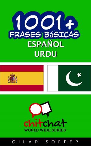 Cover of the book 1001+ frases básicas español - Urdu by Marianna Pascal