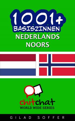 Cover of the book 1001+ basiszinnen nederlands - Noors by Gilad Soffer