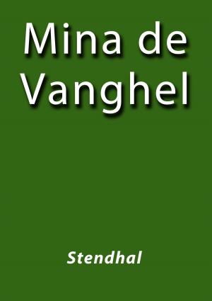 Cover of the book Mina de Vanghel by Honore de Balzac