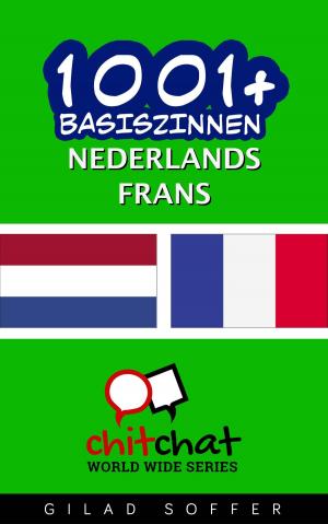 Cover of the book 1001+ basiszinnen nederlands - Frans by Philippe Delannoy