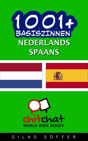 Cover of the book 1001+ basiszinnen nederlands - Spaans by ギラッド作者