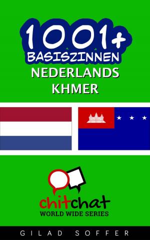 Cover of the book 1001+ basiszinnen nederlands - Khmer by ギラッド作者