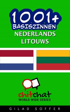Cover of the book 1001+ basiszinnen nederlands - Litouws by Miquel J. Pavón Besalú