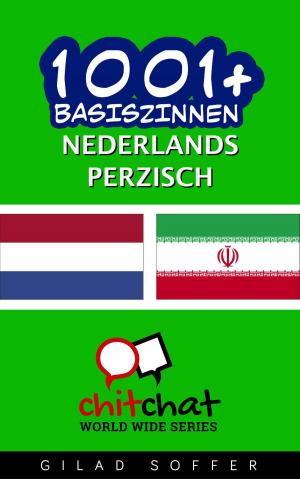 Cover of the book 1001+ basiszinnen nederlands - Perzisch by Gilad Soffer