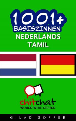 Cover of the book 1001+ basiszinnen nederlands - Tamil by Gilad Soffer
