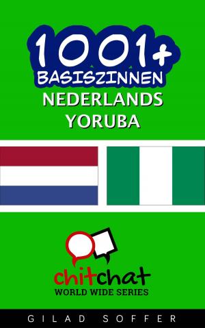 Cover of the book 1001+ basiszinnen nederlands - Yoruba by Miquel J. Pavón Besalú