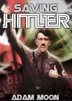 Cover of the book Saving Hitler by Valerie Ogden