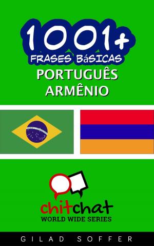Cover of the book 1001+ Frases Básicas Português - armênio by Gilad Soffer
