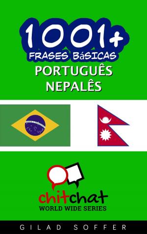 Cover of the book 1001+ Frases Básicas Português - nepali by J.P. Williams