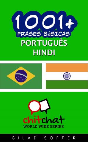 Cover of the book 1001+ Frases Básicas Português - hindi by Gilad Soffer