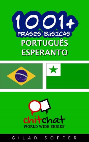 Cover of the book 1001+ Frases Básicas Português - esperanto by 吉拉德索弗