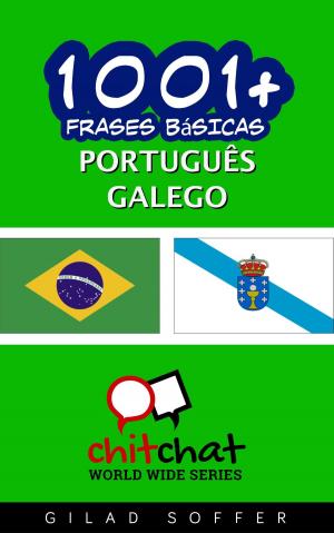 Cover of the book 1001+ Frases Básicas Português - galego by ギラッド作者