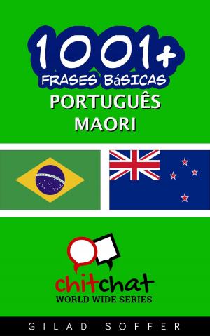 Cover of the book 1001+ Frases Básicas Português - maori by Gilad Soffer