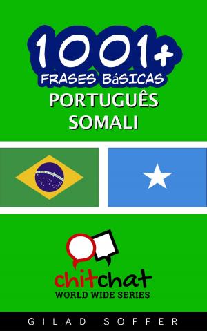 Cover of the book 1001+ Frases Básicas Português - somali by Rich Blake