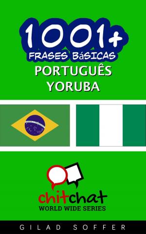 Cover of 1001+ Frases Básicas Português - Yoruba