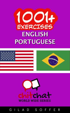 Cover of the book 1001+ Exercises English - Portuguese by Gilad Soffer