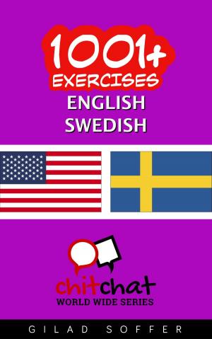 bigCover of the book 1001+ Exercises English - Swedish by 