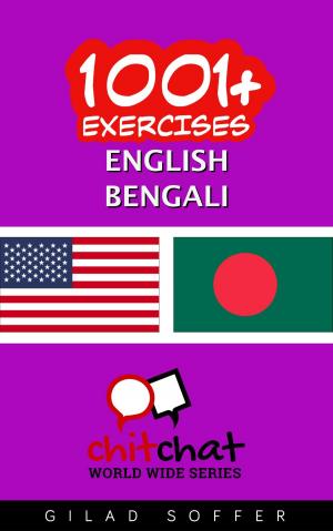 Cover of the book 1001+ Exercises English - Bengali by Gilad Soffer