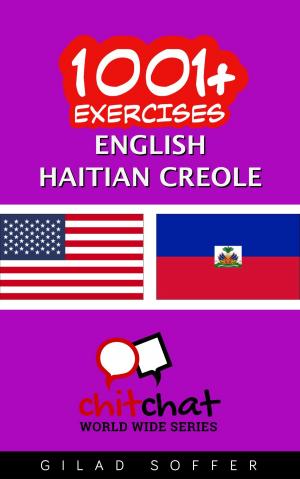 Cover of the book 1001+ Exercises English - Haitian_Creole by モッツィーリ☆ほっぺたん