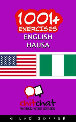 Cover of the book 1001+ Exercises English - Hausa by Gilad Soffer