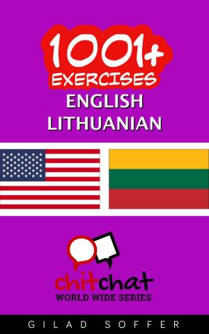 Cover of the book 1001+ Exercises English - Lithuanian by Gilad Soffer