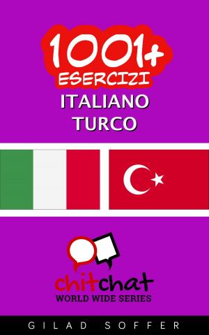 Cover of 1001+ Esercizi Italiano - Turco