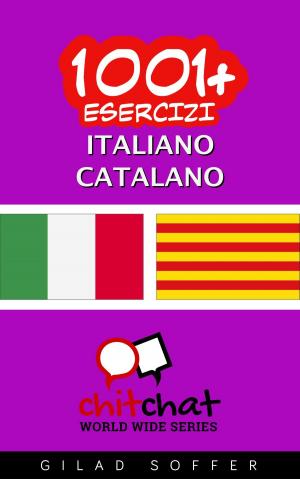Cover of 1001+ Esercizi Italiano - Catalano