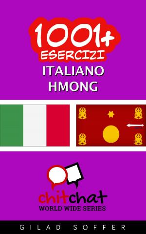 Cover of 1001+ Esercizi Italiano - Hmong