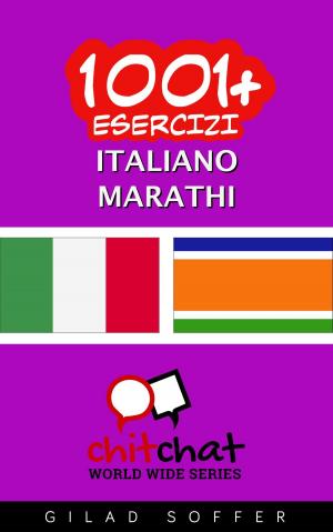 Book cover of 1001+ Esercizi Italiano - Marathi