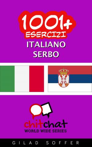 bigCover of the book 1001+ Esercizi Italiano - Serbo by 