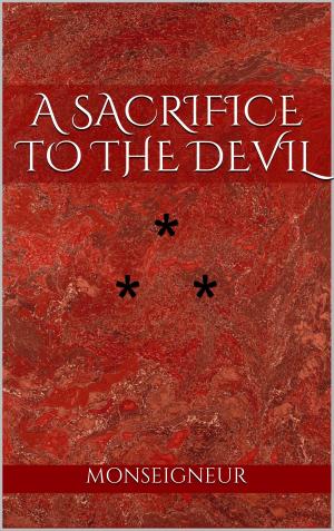 Cover of the book A SACRIFICE TO THE DEVIL by Chrétien de Troyes