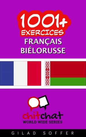 Book cover of 1001+ exercices Français - Biélorusse