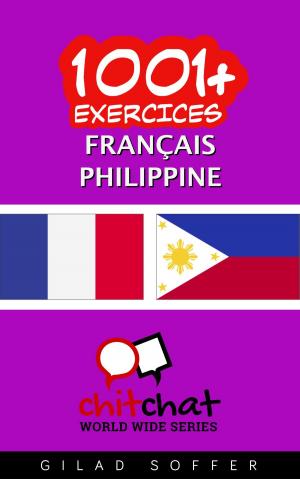 Cover of the book 1001+ exercices Français - Philippin by Taipei Walker編輯部