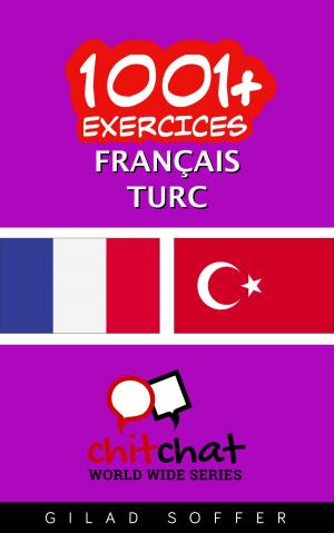 Cover of 1001+ exercices Français - Turc