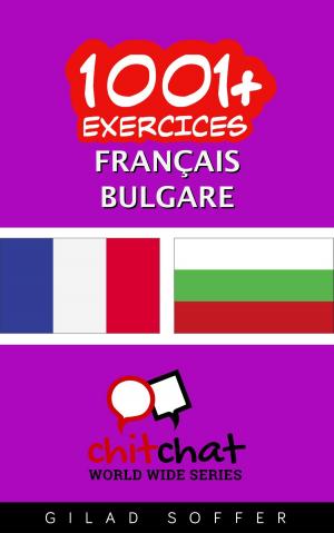 Cover of 1001+ exercices Français - Bulgare