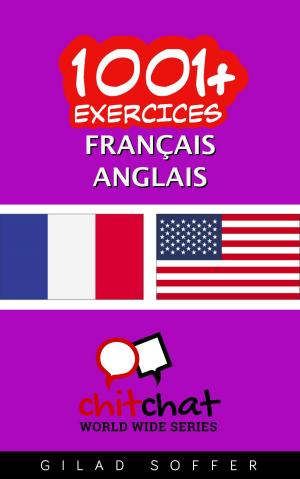 Cover of the book 1001+ exercices Français - Anglais by Gilad Soffer