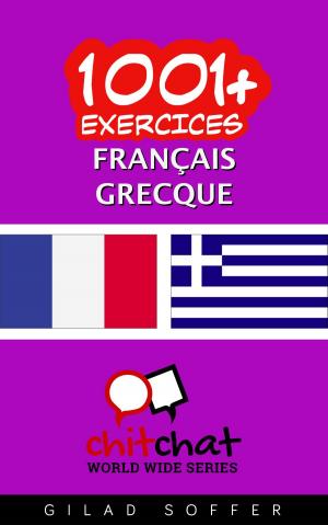 Cover of 1001+ exercices Français - Grec
